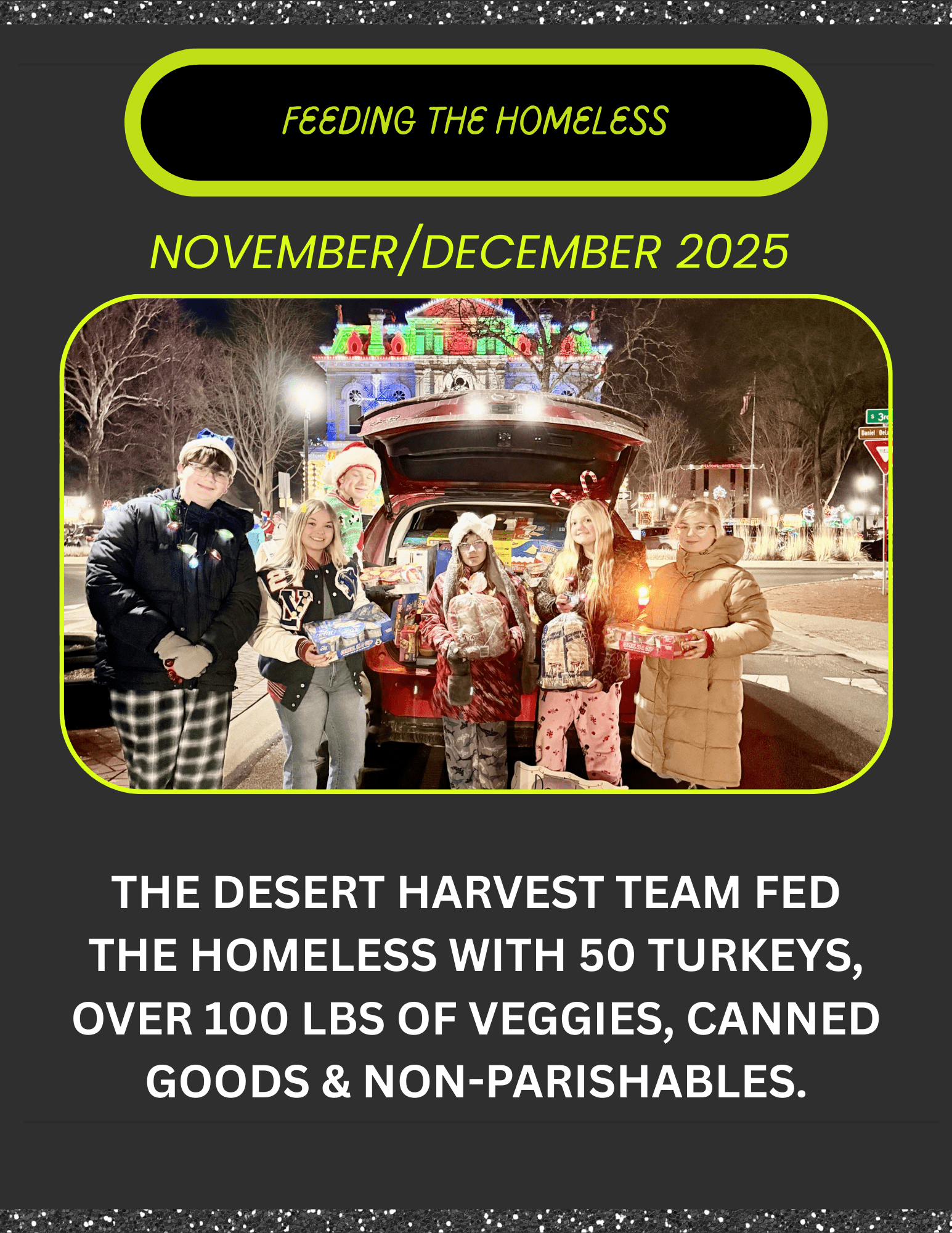 November/December 2025 — Feeding the homeless with 50 turkeys and supplies